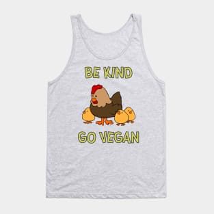 Be Kind Go Vegan #2 - Cute Chickens Tank Top
